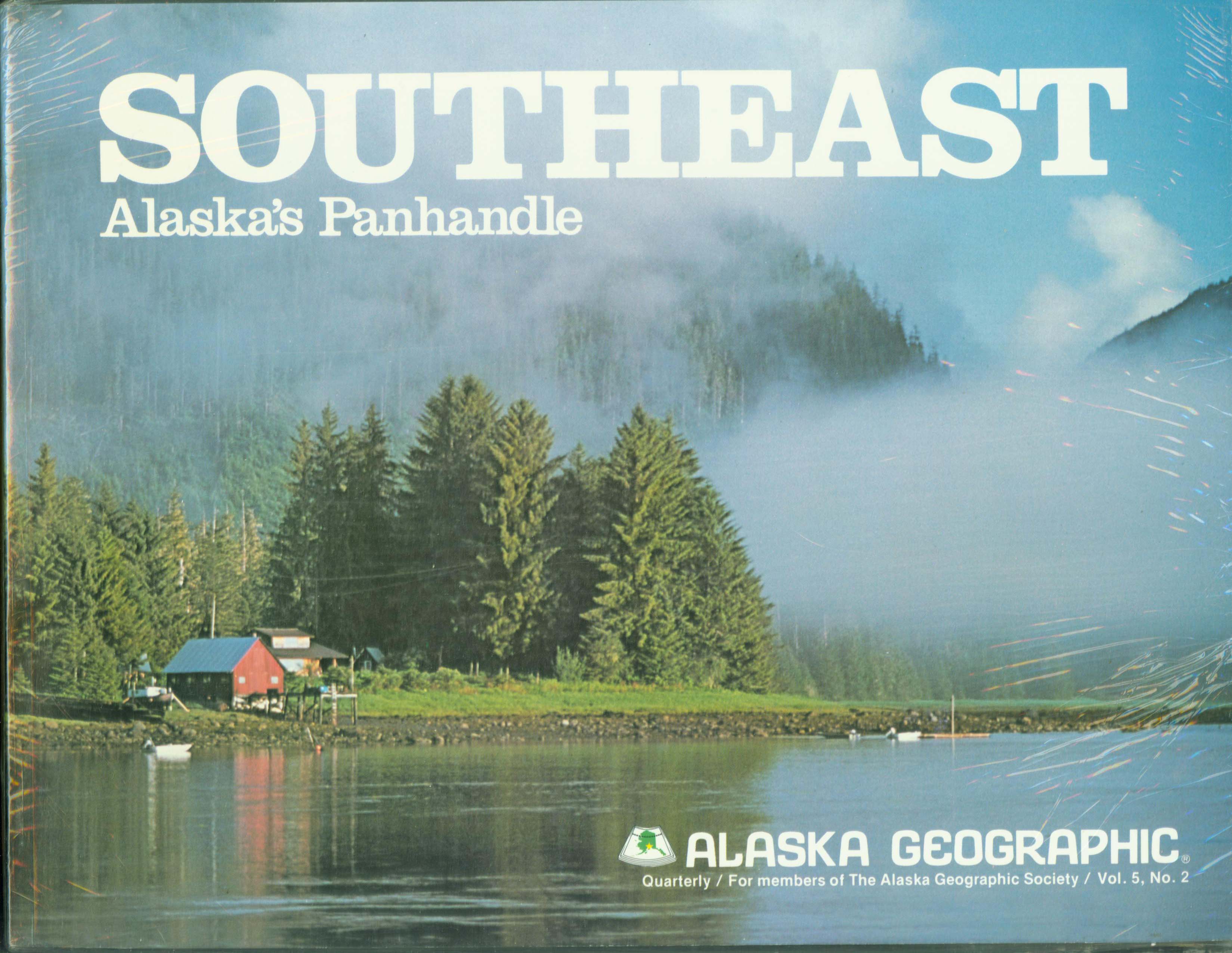 SOUTHEAST: ALASKA'S PANHANDLE. 
